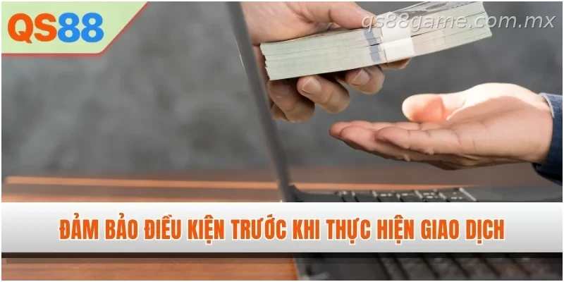 Điều kiện cần lưu ý trước khi rút tiền