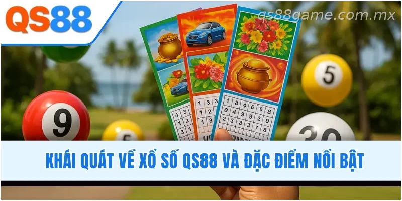 Chuyên mục xổ số online QS88